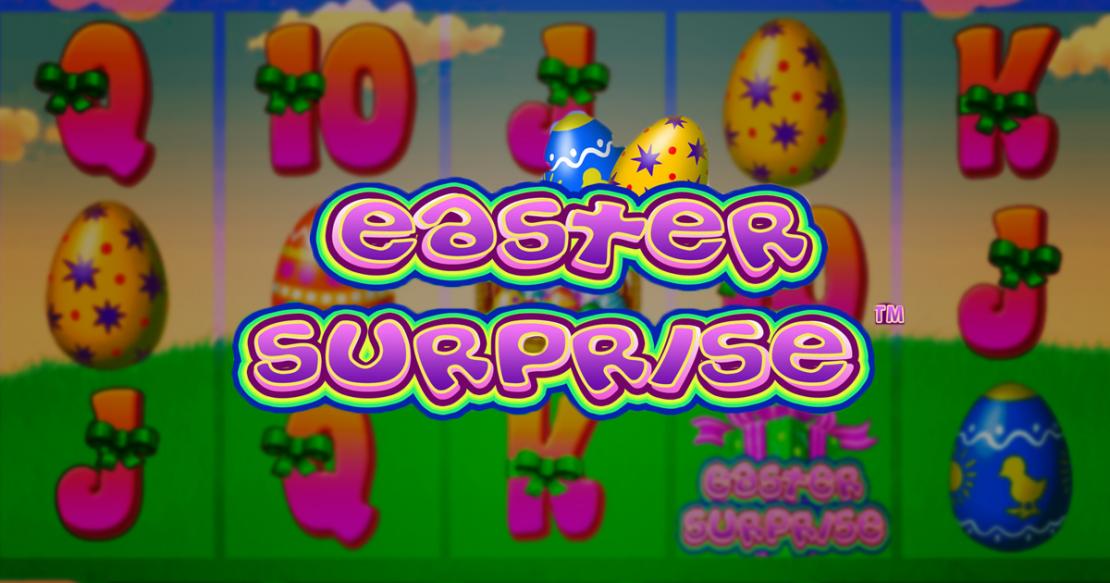 Easter Suprise slot from Playtech