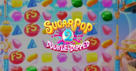 Sugar Pop 2: Double Dipped slot review