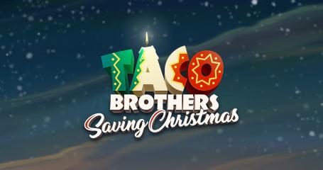 Taco Brothers: Saving Christmas