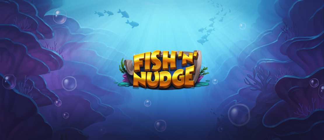 Fish n Nudge slot from Push Gaming